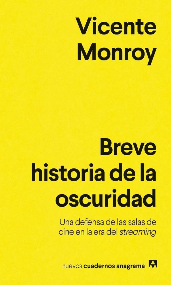 BREVE HISTORIA DE LA OSCURIDAD | Vicente Monroy