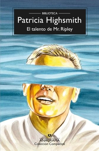 Talento de Mr. Ripley, El (Nueva edición) | Patricia Highsmith