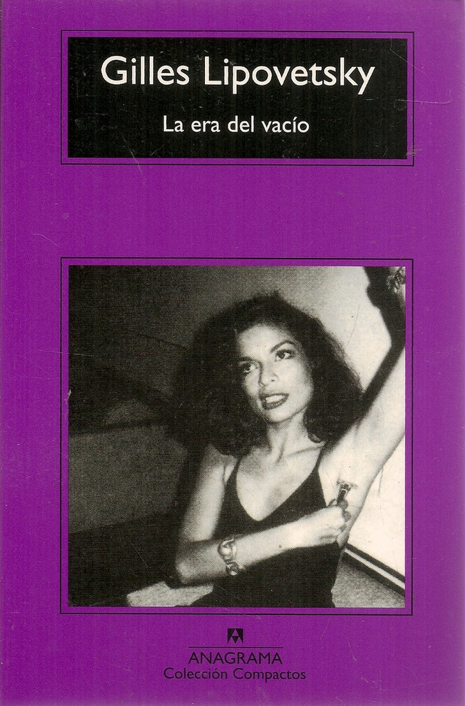 ERA DEL VACÍO, LA (NUEVA EDICIÓN)