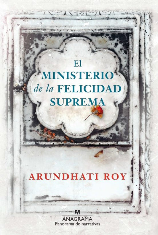 Ministerio de la felicidad suprema, El | Arundhati Roy