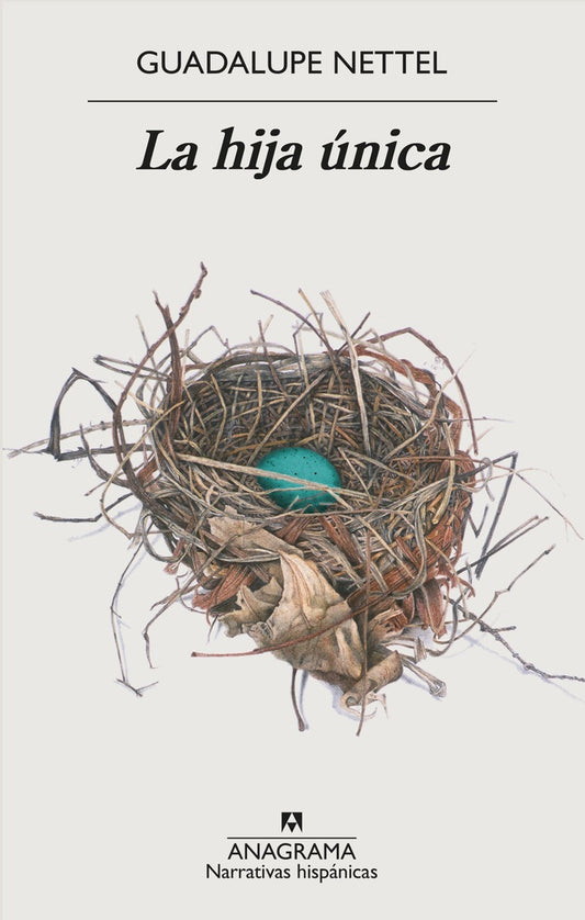 LA HIJA ÚNICA | Guadalupe Nettel