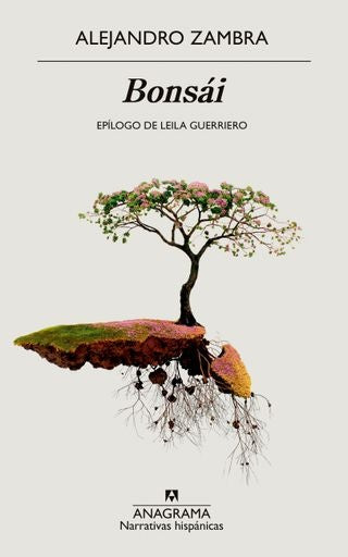 Bonsái | Alejandro Zambra