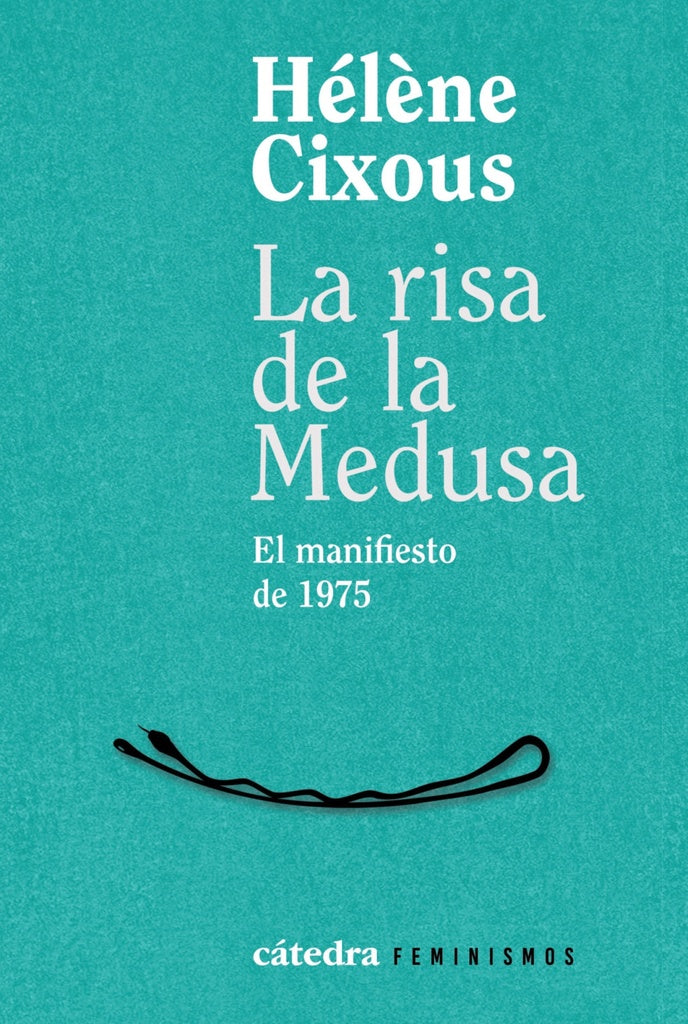 La risa de medusa | Helene Cixous