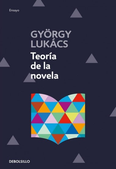 TEORIA DE LA NOVELA (100 ANIVERSARIO) | Georg Lukácks
