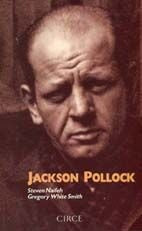 Jackson Pollock | Naifeh/White Smith