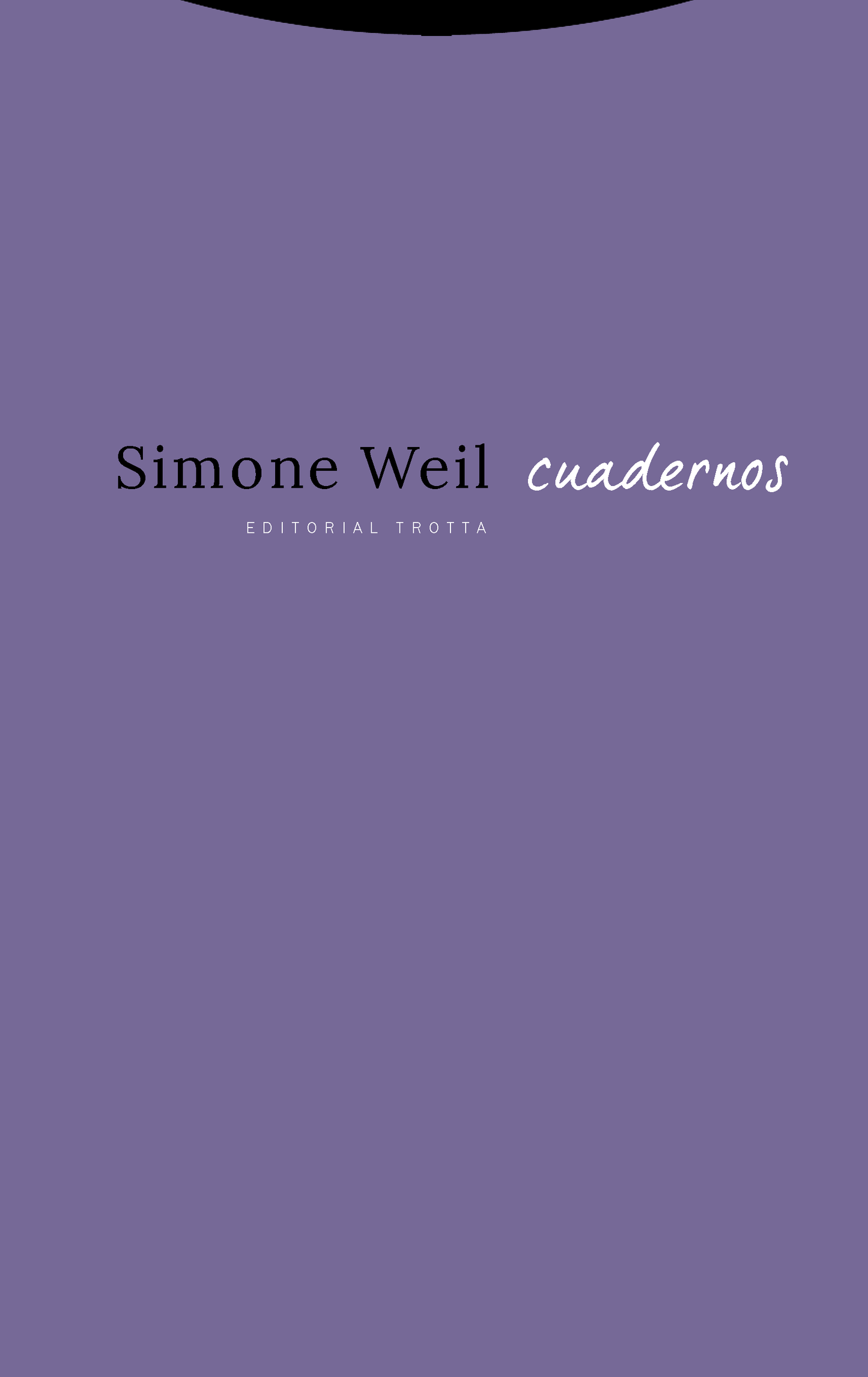 CUADERNOS | Simone Weil