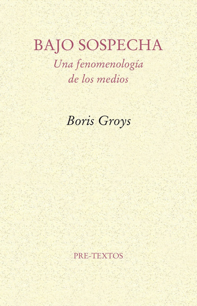 BAJO SOSPECHA | GROYS BORIS