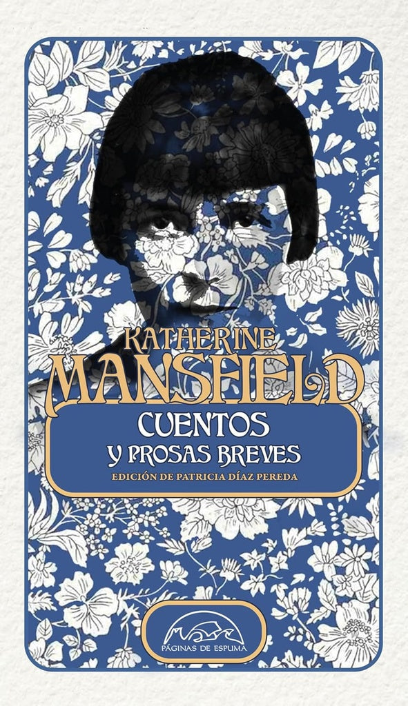 CUENTOS Y PROSAS BREVES-MANSFIELD | KATHERINE MANSFIELD