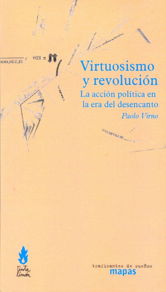 VIRTUOSISMO Y REVOLUCIÓN | PAOLO VIRNO