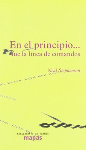 EN EL PRINCIPIO FUE LA LINEA DE COMANDOS | Neal Stephenson