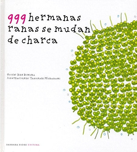 999 HERMANAS RANAS SE MUDAN DE CHARCA | KIMURA KEN