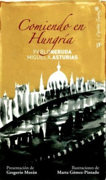 Comieno en Hungría | Pablo Neruda