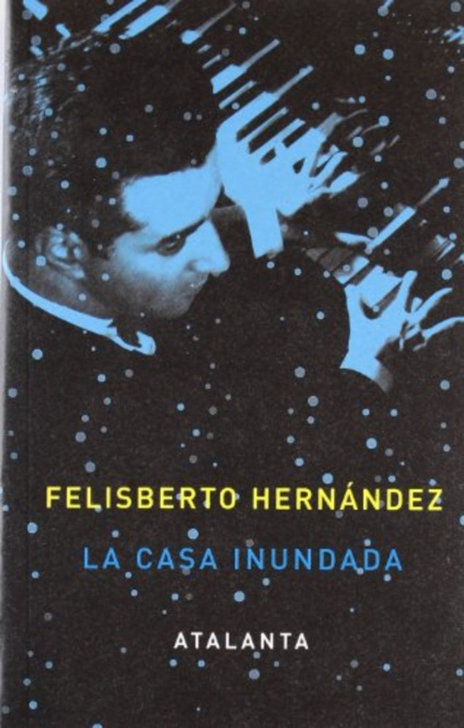 La casa inundada | Felisberto Hernández