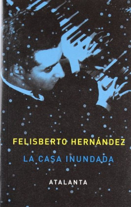 La casa inundada | Felisberto Hernández