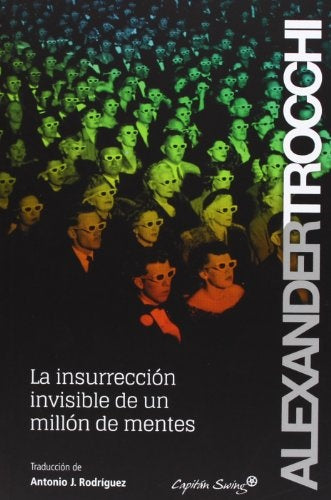 insurrección invisible de un millón de mentes, La | Alexander Trocchi