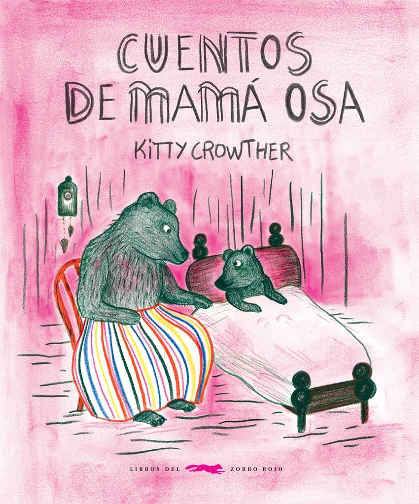 Cuentos de mamá osa | Kitty Crowther