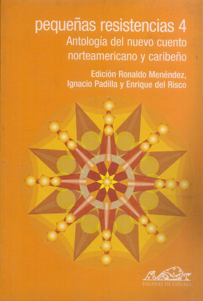 Pequeñas resistencias 4_ Antología del nuevo cuento norteamericano | VV AA