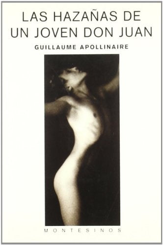 HAZAÑAS DE UN JOVEN DON JUAN, LAS | Guillaume Apollinaire