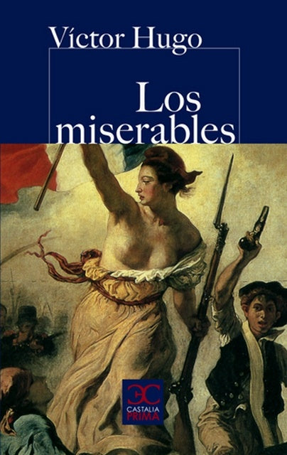 miserables, Los | Víctor; Hugo Vítor Hugo