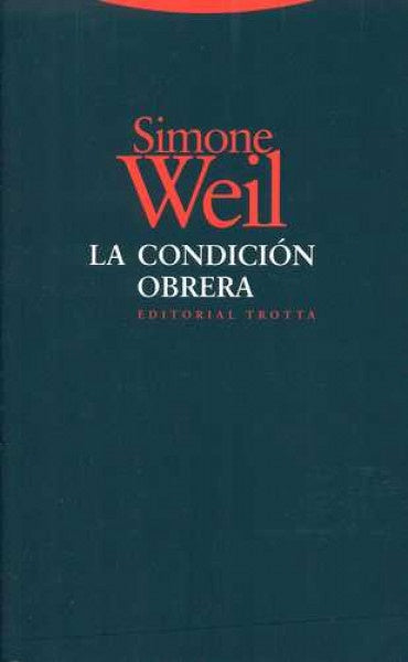 La condición obrera | Simone Weil
