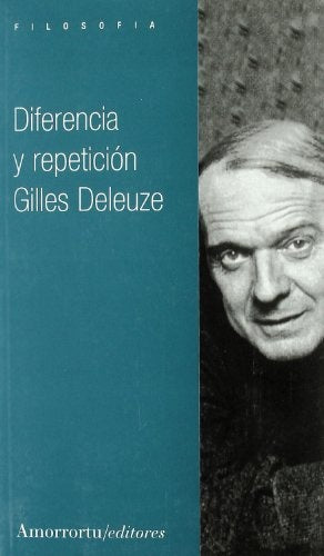 Diferencia y repetición | Gilles/Guattari Félix Deleuze