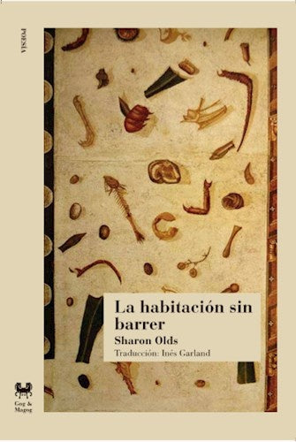 La habitación sin barrer | Sharon Olds