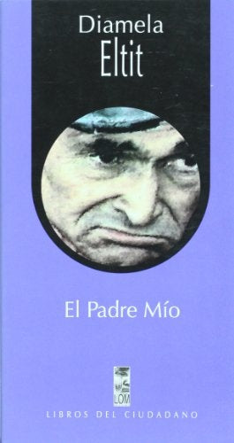 Padre Mio, El | Diamela Eltit