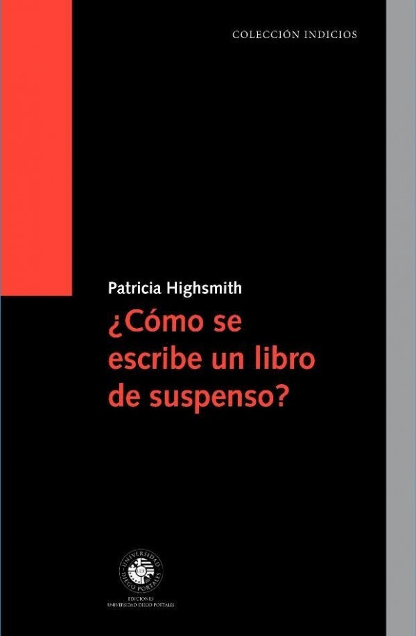 ¿Cómo se escribe un libro de suspenso | Patricia Highsmith