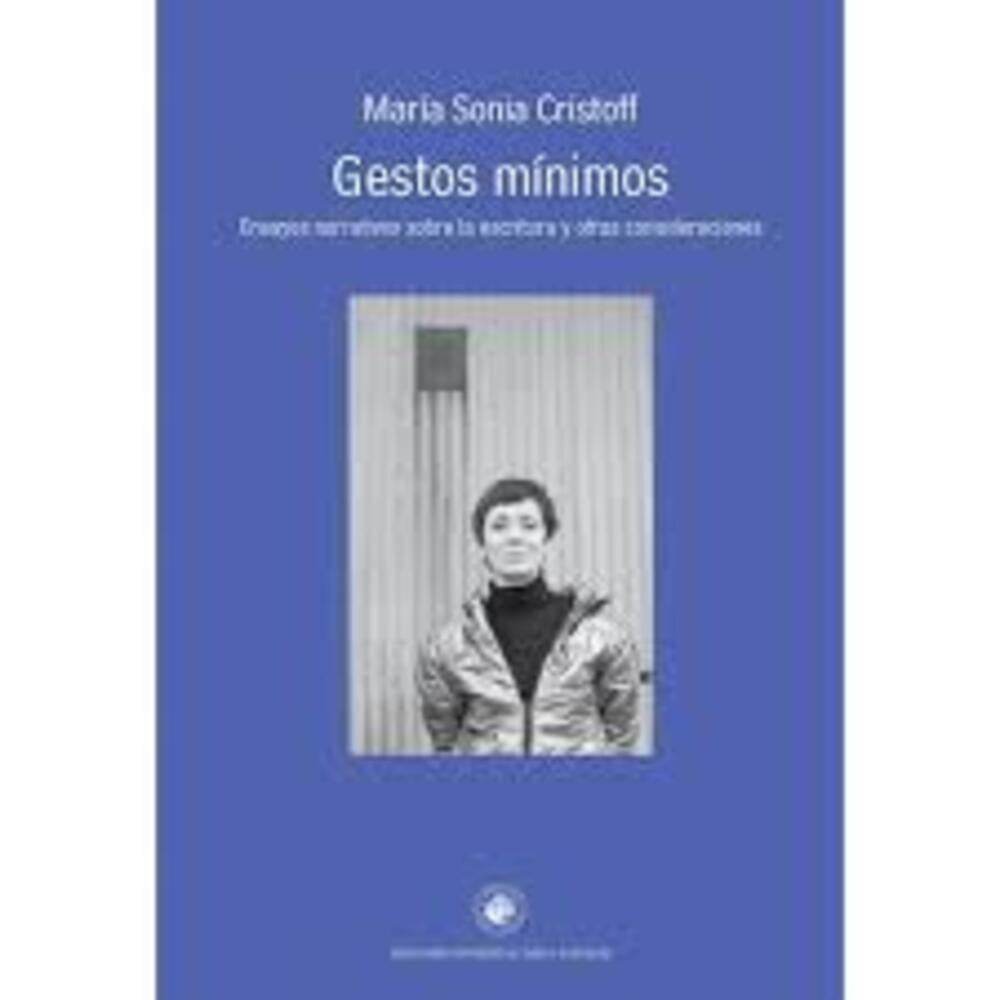 Gestos mínimos | MARIA SONIA CRISTOFF