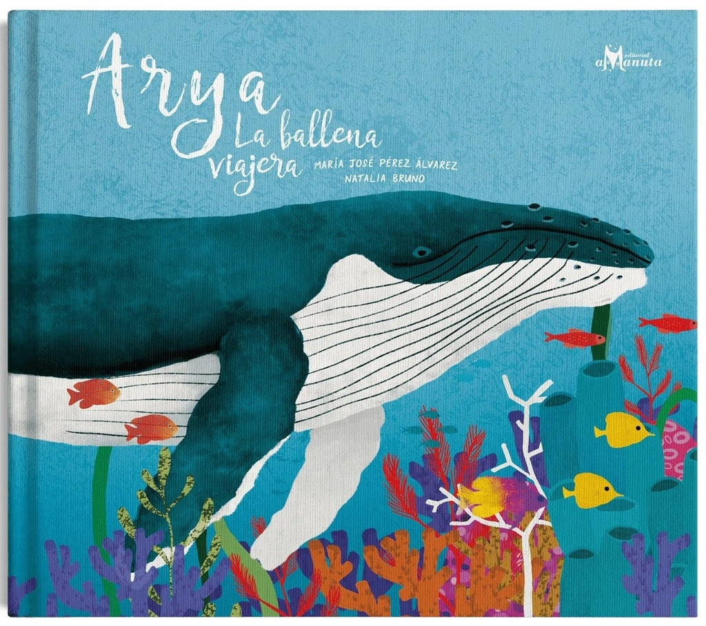 Arya la ballena viajera | María José/Bruno Natalia Pérez A.