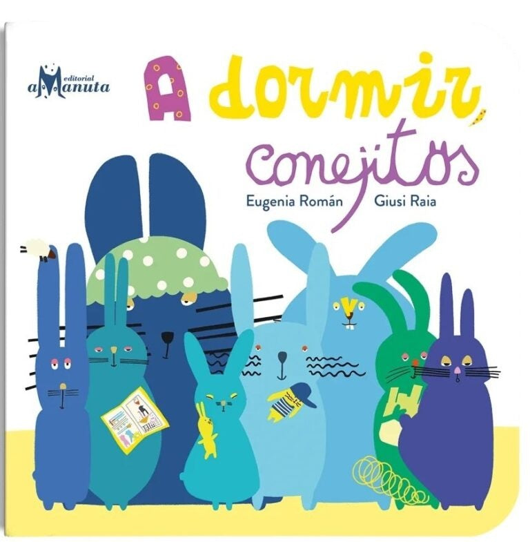 A dormir conejitos | Eugenia/Raia Giusi Román