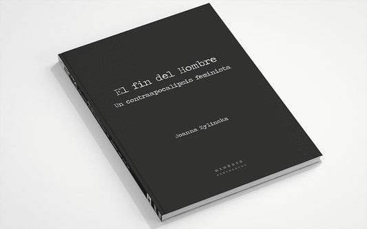 EL FIN DEL HOMBRE | Joanna Zylinska