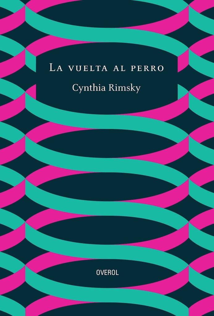 La vuelta al perro | CYNTHIA RIMSKY