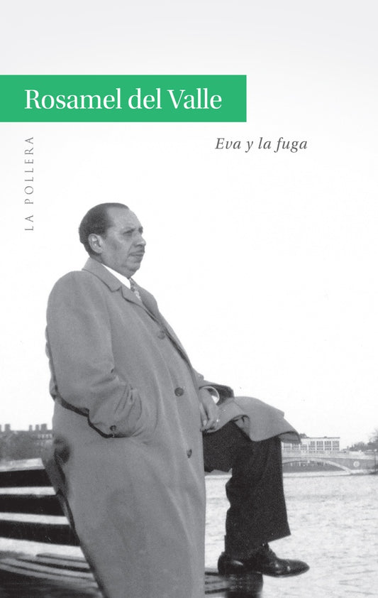 EVA Y LA FUGA | ROSAMEL DEL VALLE