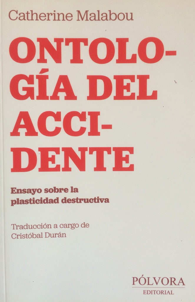 Ontologia del Accidente | Catherine Malabou