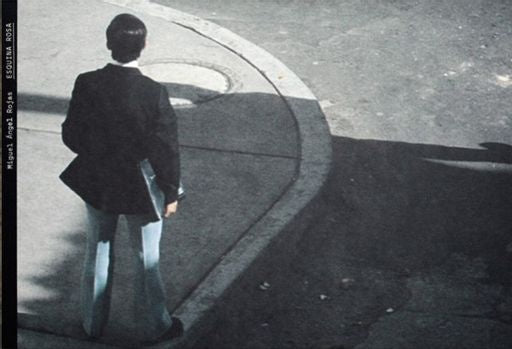 Esquina rosa | Miguel Ángel Rojas