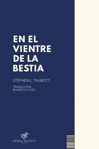 En el vientre de la bestia | Stephen L. Talbott