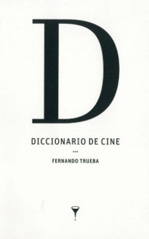 DICCIONARIO DE CINE | FERNANDO TRUEBA