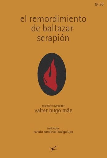 el remordimiento de baltazar serapión | Valter Hugo Mãe