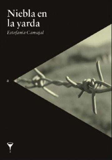 NIEBLA EN LA YARDA | ESTEFANÍA CARVAJAL