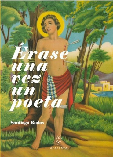 ÉRASE UNA VEZ UN POETA | SANTIAGO RODAS