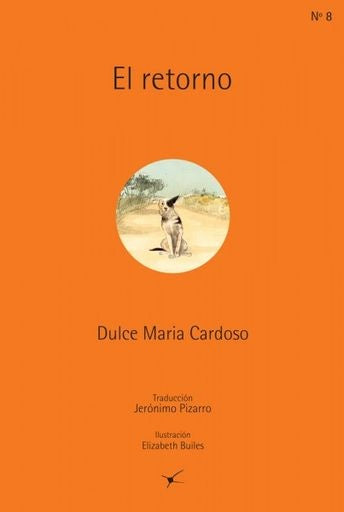 El retorno | Dulce Maria Cardoso