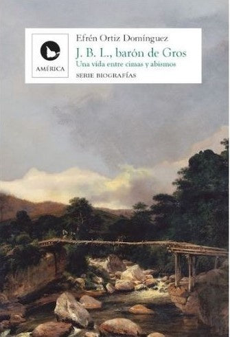 J. B. L. BARÓN DE GROS | EFRÉN ORTÍZ DOMÍNGUEZ
