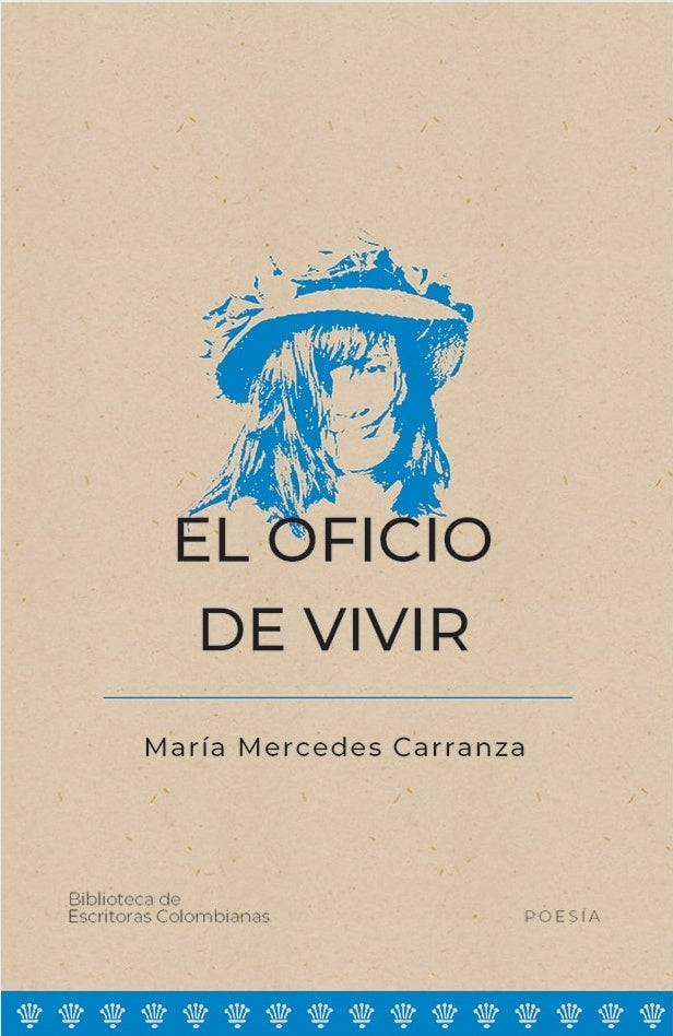 El oficio de vivir | MARÍA MERCEDES CARRANZA