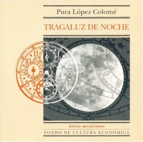 Tragaluz de noche | Pura López Colomé