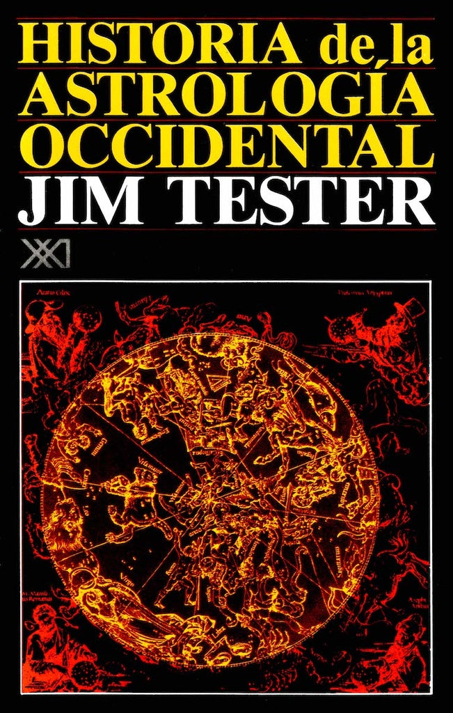 HISTORIA DE LA ASTROLOGIA OCCIDENTAL | JIM TESTER