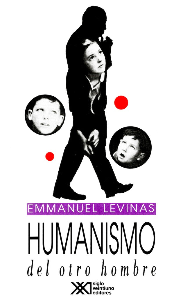 HUMANISMO DEL OTRO HOMBRE | EMMANUEL LEVINAS
