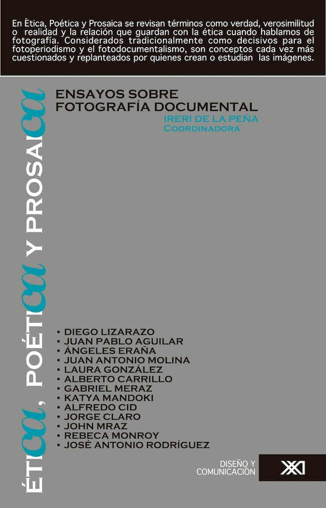 ETICA, POETICA Y PROSAICA. ENSAYOS SOBRE FOTOGRAFIA DOCUMENTAL | IRERI DE LA PEÑA
