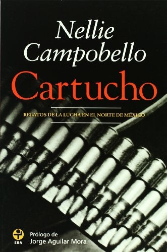 Cartucho | Nellie Campobello