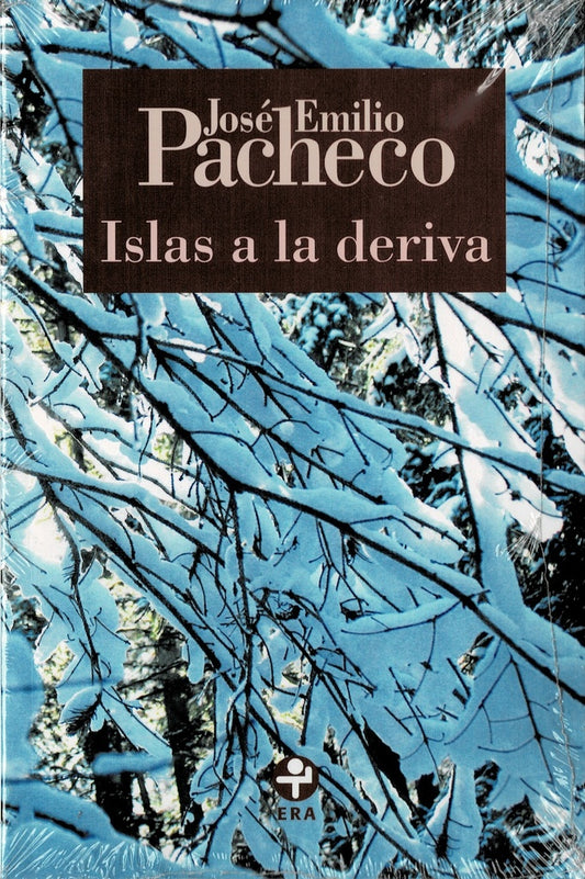ILAS A LA DERIVA | JOSÉ EMILIO PACHECO